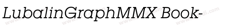 LubalinGraphMMX Book字体转换 LubalinGraphMMX Book字体转换